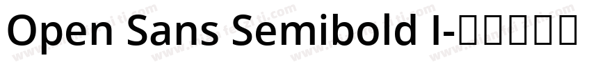 Open Sans Semibold I字体转换